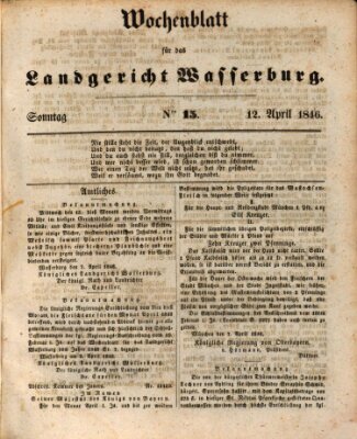 Wochenblatt für das Landgericht Wasserburg (Wasserburger Wochenblatt) Sonntag 12. April 1846