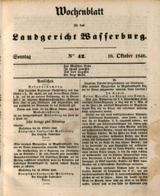 Wochenblatt für das Landgericht Wasserburg (Wasserburger Wochenblatt) Sonntag 18. Oktober 1846