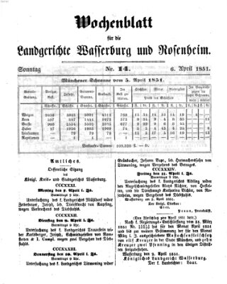 Wochenblatt für die Landgerichte Wasserburg und Rosenheim (Wasserburger Wochenblatt) Sonntag 6. April 1851