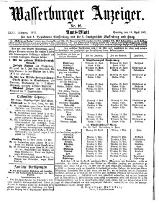 Wasserburger Anzeiger (Wasserburger Wochenblatt) Sonntag 16. April 1871