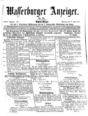 Wasserburger Anzeiger (Wasserburger Wochenblatt) Sonntag 18. Juni 1871