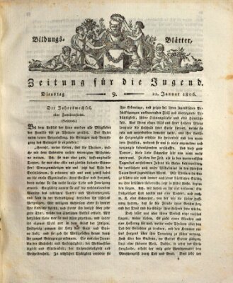 Bildungsblätter oder Zeitung für die Jugend Dienstag 21. Januar 1806