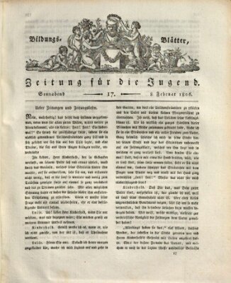 Bildungsblätter oder Zeitung für die Jugend Samstag 8. Februar 1806