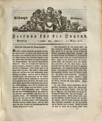 Bildungsblätter oder Zeitung für die Jugend Dienstag 11. März 1806