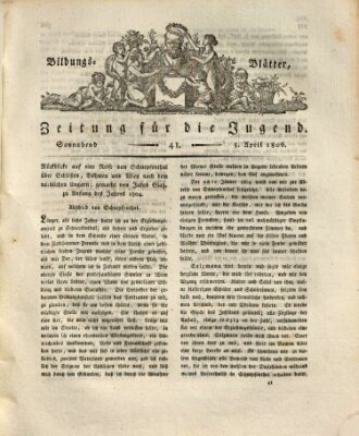 Bildungsblätter oder Zeitung für die Jugend Samstag 5. April 1806