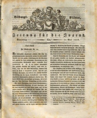 Bildungsblätter oder Zeitung für die Jugend Dienstag 20. Mai 1806