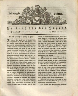 Bildungsblätter oder Zeitung für die Jugend Samstag 24. Mai 1806