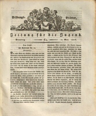 Bildungsblätter oder Zeitung für die Jugend Dienstag 27. Mai 1806