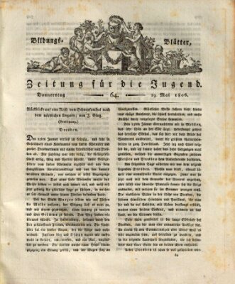 Bildungsblätter oder Zeitung für die Jugend Donnerstag 29. Mai 1806