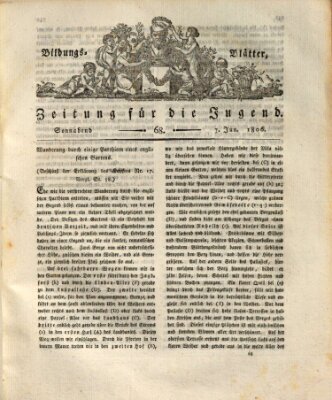 Bildungsblätter oder Zeitung für die Jugend Samstag 7. Juni 1806