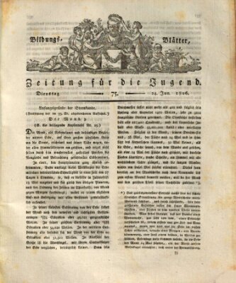 Bildungsblätter oder Zeitung für die Jugend Dienstag 24. Juni 1806