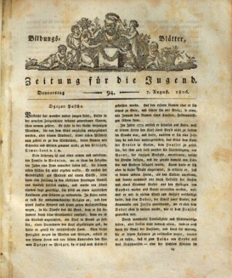 Bildungsblätter oder Zeitung für die Jugend Donnerstag 7. August 1806