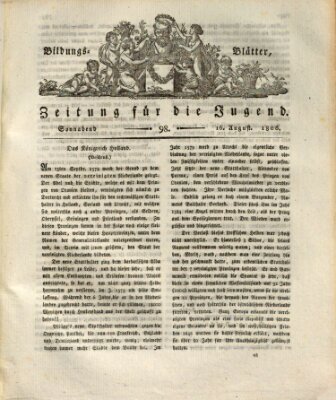 Bildungsblätter oder Zeitung für die Jugend Samstag 16. August 1806