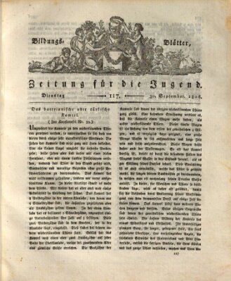 Bildungsblätter oder Zeitung für die Jugend Dienstag 30. September 1806