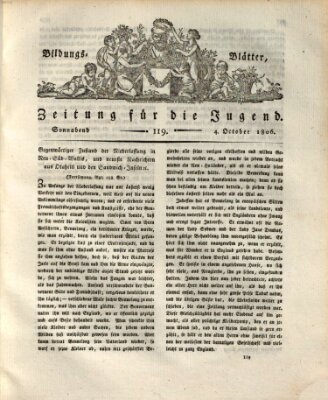 Bildungsblätter oder Zeitung für die Jugend Samstag 4. Oktober 1806