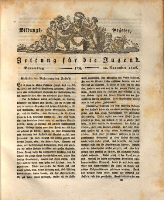 Bildungsblätter oder Zeitung für die Jugend Donnerstag 20. November 1806