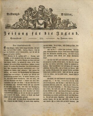 Bildungsblätter oder Zeitung für die Jugend Samstag 24. Januar 1807