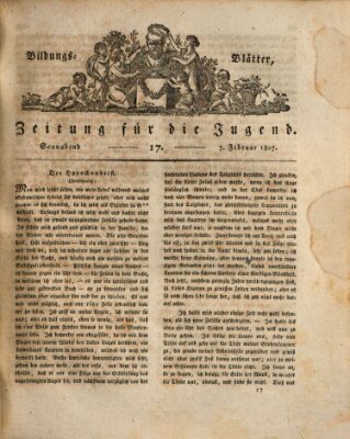 Bildungsblätter oder Zeitung für die Jugend Samstag 7. Februar 1807