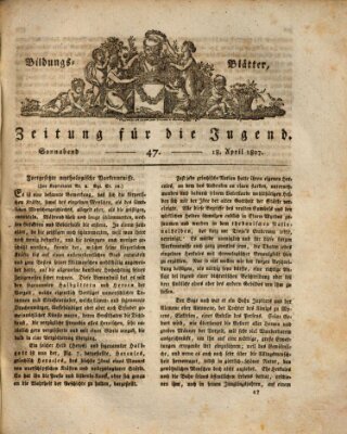 Bildungsblätter oder Zeitung für die Jugend Samstag 18. April 1807