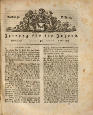 Bildungsblätter oder Zeitung für die Jugend Samstag 2. Mai 1807