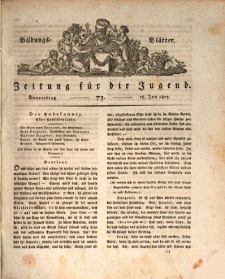 Bildungsblätter oder Zeitung für die Jugend Donnerstag 18. Juni 1807