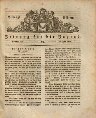 Bildungsblätter oder Zeitung für die Jugend Samstag 20. Juni 1807