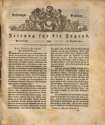 Bildungsblätter oder Zeitung für die Jugend Samstag 15. August 1807