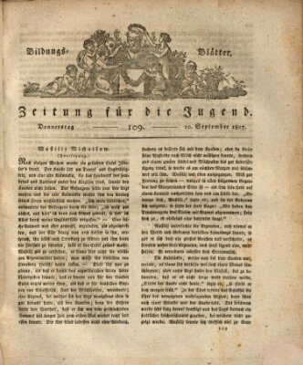 Bildungsblätter oder Zeitung für die Jugend Donnerstag 10. September 1807