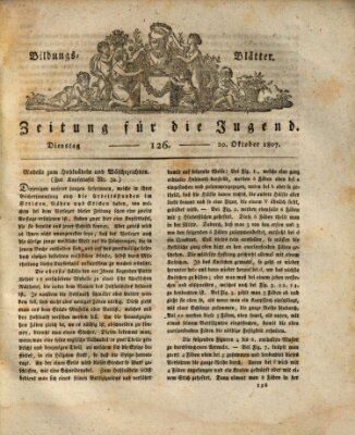 Bildungsblätter oder Zeitung für die Jugend Dienstag 20. Oktober 1807