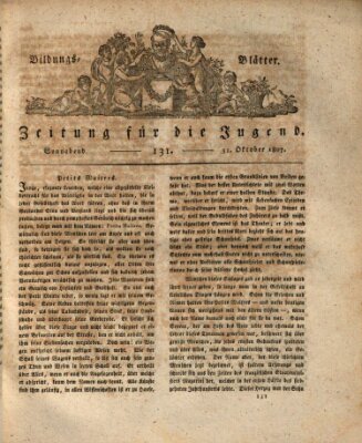 Bildungsblätter oder Zeitung für die Jugend Samstag 31. Oktober 1807