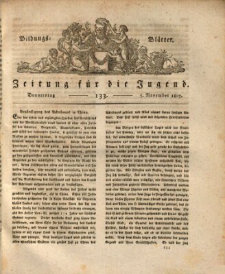 Bildungsblätter oder Zeitung für die Jugend Donnerstag 5. November 1807