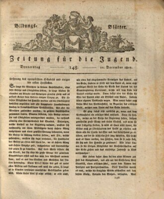 Bildungsblätter oder Zeitung für die Jugend Donnerstag 10. Dezember 1807