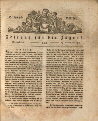 Bildungsblätter oder Zeitung für die Jugend Samstag 19. Dezember 1807