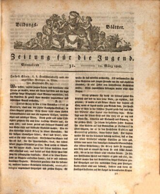 Bildungsblätter oder Zeitung für die Jugend Samstag 12. März 1808