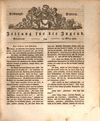 Bildungsblätter oder Zeitung für die Jugend Samstag 19. März 1808