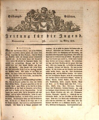 Bildungsblätter oder Zeitung für die Jugend Donnerstag 24. März 1808