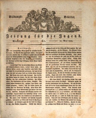 Bildungsblätter oder Zeitung für die Jugend Samstag 21. Mai 1808