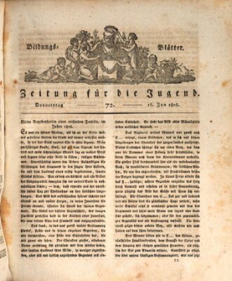 Bildungsblätter oder Zeitung für die Jugend Donnerstag 16. Juni 1808