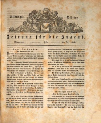 Bildungsblätter oder Zeitung für die Jugend Dienstag 19. Juli 1808