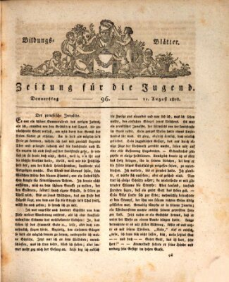 Bildungsblätter oder Zeitung für die Jugend Donnerstag 11. August 1808