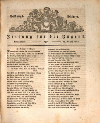 Bildungsblätter oder Zeitung für die Jugend Samstag 13. August 1808