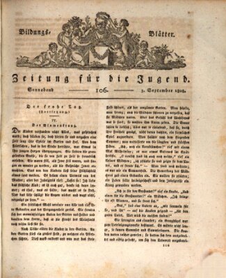 Bildungsblätter oder Zeitung für die Jugend Samstag 3. September 1808