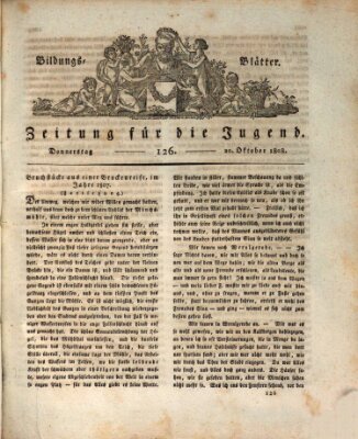 Bildungsblätter oder Zeitung für die Jugend Donnerstag 20. Oktober 1808