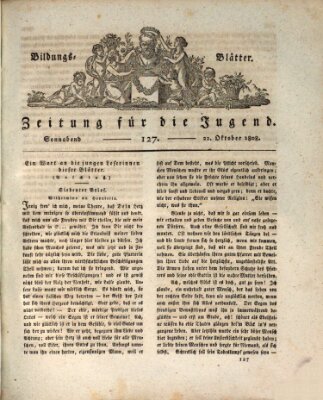 Bildungsblätter oder Zeitung für die Jugend Samstag 22. Oktober 1808