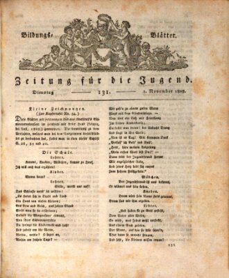 Bildungsblätter oder Zeitung für die Jugend Dienstag 1. November 1808
