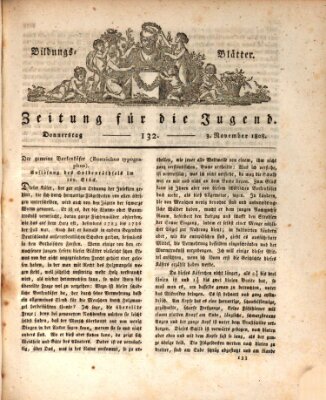 Bildungsblätter oder Zeitung für die Jugend Donnerstag 3. November 1808