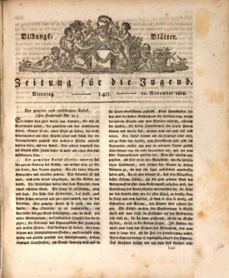 Bildungsblätter oder Zeitung für die Jugend Dienstag 22. November 1808