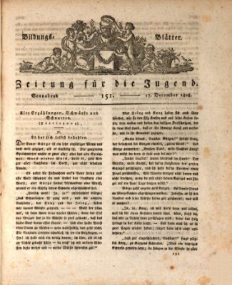 Bildungsblätter oder Zeitung für die Jugend Samstag 17. Dezember 1808