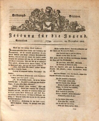 Bildungsblätter oder Zeitung für die Jugend Samstag 24. Dezember 1808