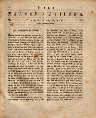 Neue Jugendzeitung (Bildungsblätter oder Zeitung für die Jugend) Donnerstag 29. März 1810